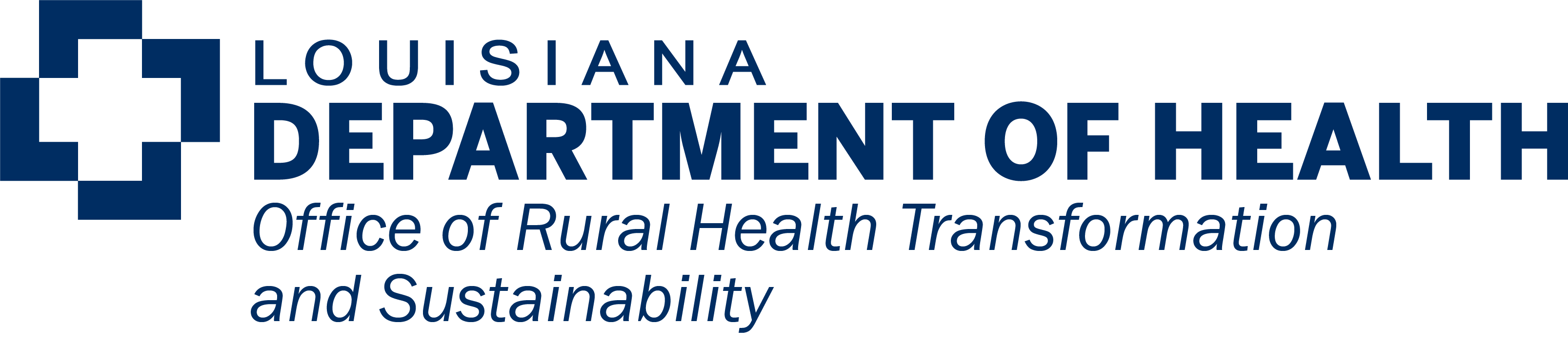 Louisiana Department of Health — Office of Rural Health Transformation and Sustainability
